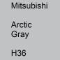 Preview: Mitsubishi, Arctic Gray, H36.